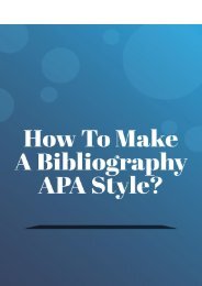 How to Make a Bibliography APA Style?