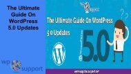 The Ultimate Guide On WordPress 5.0 Updates