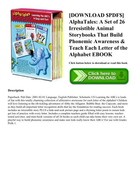 DOWNLOAD $PDF$] AlphaTales A Set of 26 Irresistible Animal Storybooks That  Build Phonemic Awareness &amp; Teach Each Letter of the Alphabet EBOOK