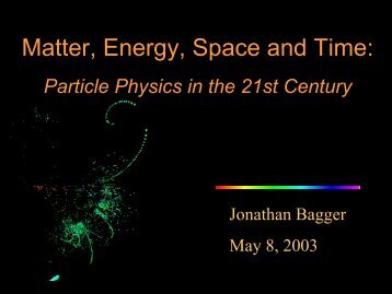 Matter, Energy, Space and Time: Particle Physics in - Interactions.org