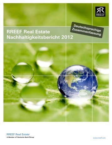 RREEF Real Estate Nachhaltigkeitsbericht 2012 Deutschsprachige ...