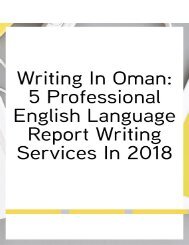 Writing in Oman: 5 Professional English Language Report Writing Services in 2018