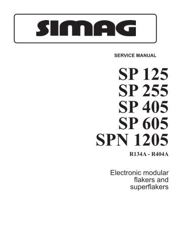 service manual sp 125  sp 255 sp 405 sp 605 spn 1205 r134a