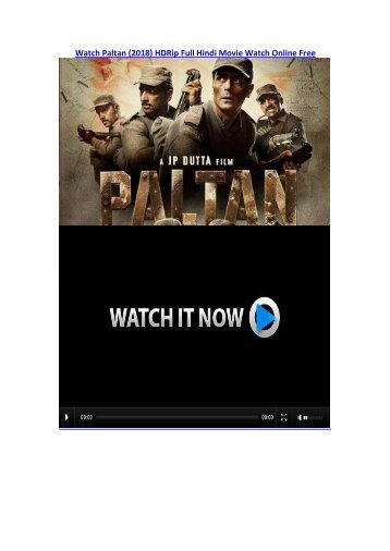 Paltan Hindi full movie download - watch online hd cam 2018