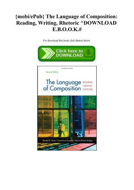Mobiepub The Language Of Composition Reading Writing Rhetoric Download E B O O K