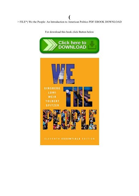 P D F File We The People An Introduction To American Politics Pdf Ebook Download
