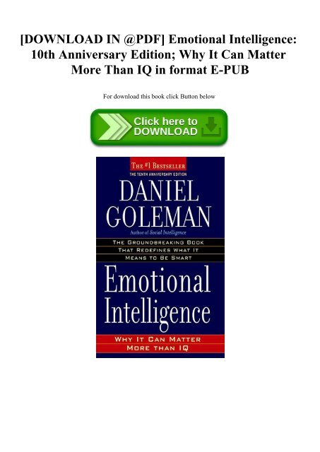 [DOWNLOAD IN @PDF] Emotional Intelligence 10th Anniversary Edition; Why ...