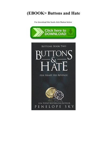 EBOOK Buttons and Hate (READ PDF EBOOK)