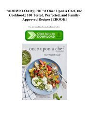 ^#DOWNLOAD@PDF^# Once Upon a Chef  the Cookbook 100 Tested  Perfected  and Family-Approved Recipes [