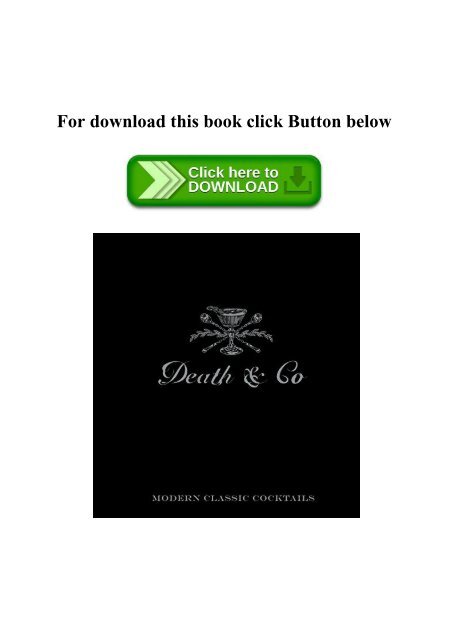 Read Pdf Death Co Modern Classic Cocktails With More Than 500 Recipes Pdf Ebook