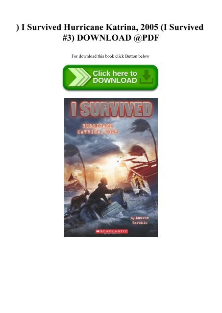 ^READ) I Survived Hurricane Katrina 2005 (I Survived #3) DOWNLOAD @PDF