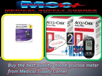 Buy the best quality  blood glucose meter from Medical Supply Corner