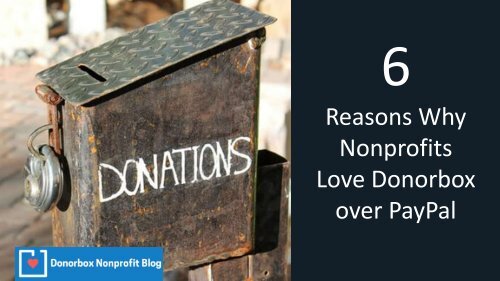 10 Reasons Why Nonprofits Choose Donorbox Over PayPal