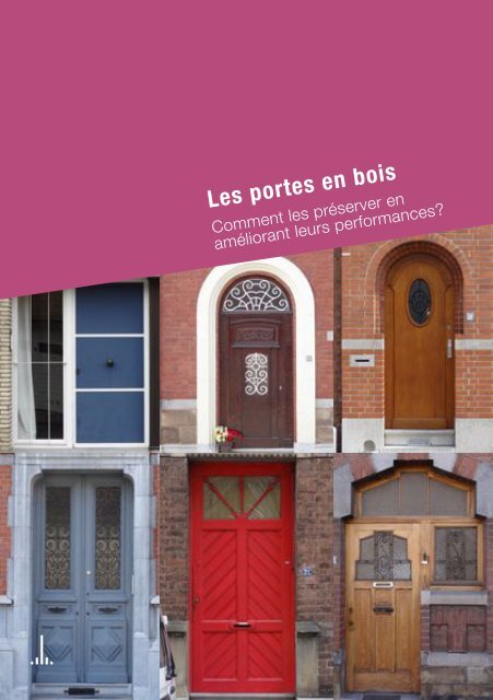 Guide des bonnes pratiques - Comment préserver les portes en bois ?