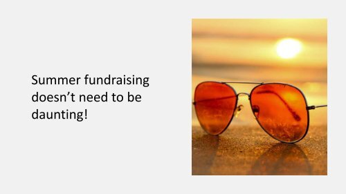 7 SUMMER Fundraising Ideas That Actually Work