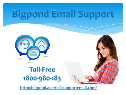 Deal With Bigpond Errors Via Expert’s Email Support | Number 1-800-980-183