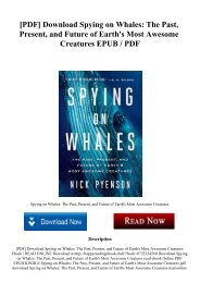 [PDF] Download Spying on Whales The Past  Present  and Future of Earth's Most Awesome Creatures EPUB  PDF