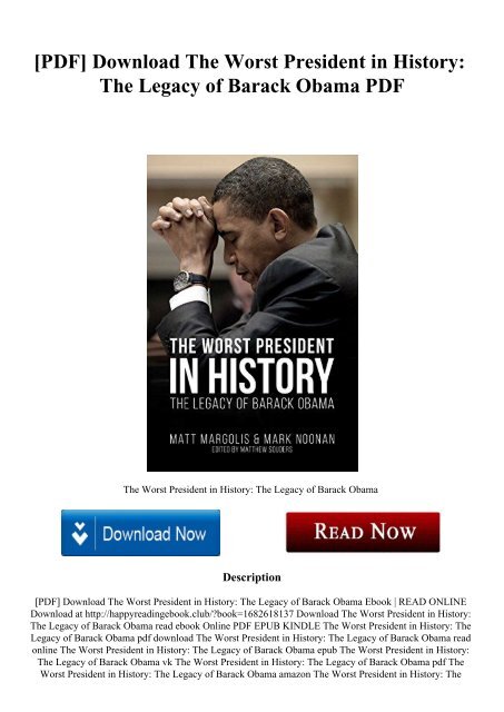 [PDF] Download The Worst President in History The Legacy of Barack ...