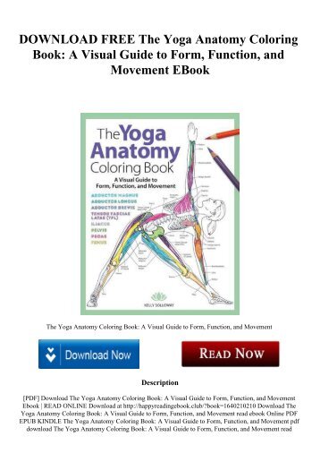 DOWNLOAD FREE The Yoga Anatomy Coloring Book A Visual Guide To Form Function And Movement EBook