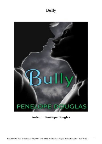 Gratis Boeken Bully (PDF - ePub - Mobi) Van Penelope Douglas 