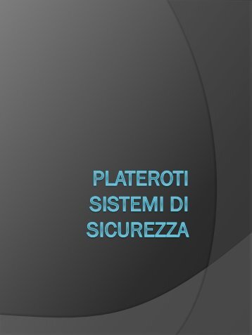 Brochure Plateroti Sistemi di Sicurezza