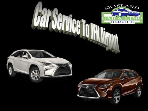 Car Service To JFK Airport