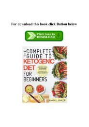 (READ)^ Keto Diet For Beginners The Complete Guide To The Ketogenic Diet For Beginners  Delicious  Simple and Easy Keto Recipes To Heal Your Body  Shed Weight and Regain Your Confidence DOWNLOAD @PDF