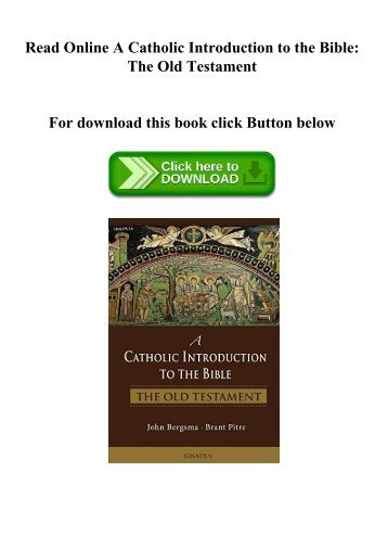 Read Online A Catholic Introduction to the Bible The Old Testament (DOWNLOAD E.B.O.O.K.^)