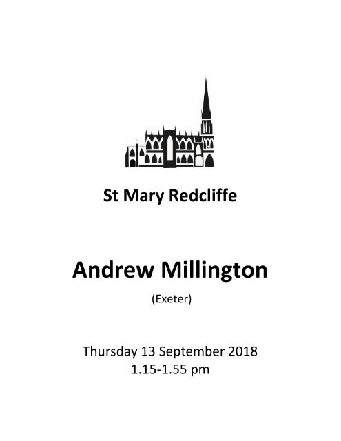 St Mary Redcliffe Free Organ Concert - September 13 2018 (Andrew Millington)