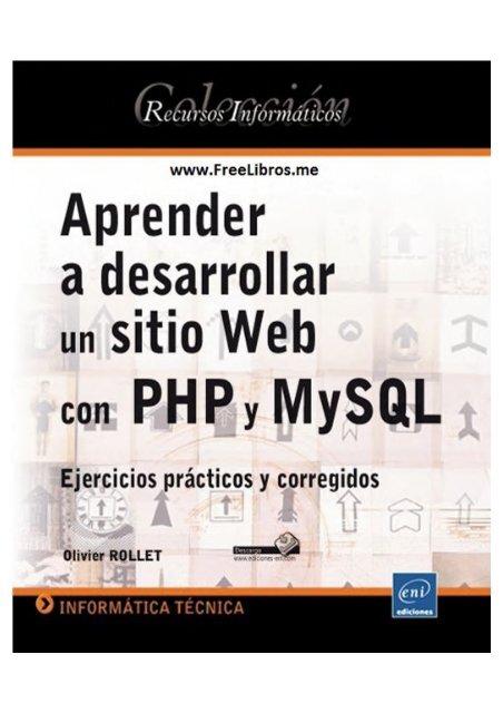 Aprender a desarrollar un sitio Web con PHP y MySQL