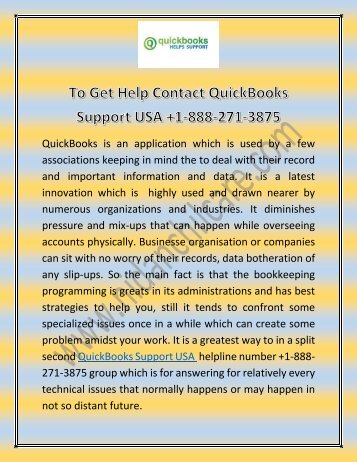 To get help Contact QuickBooks Support USA +1-888-271-3875