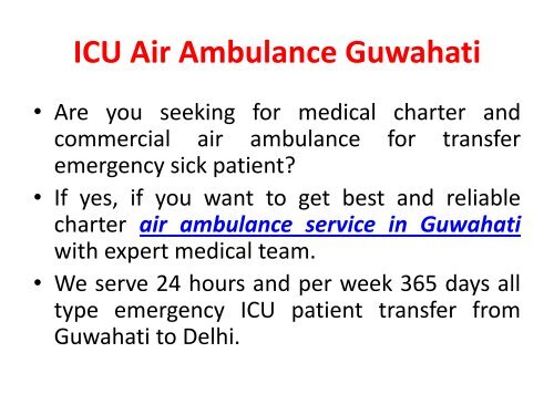 Panchmukhi ICU Charter Air Ambulance Service in Guwahati and Chennai