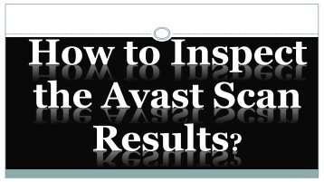 How to Inspect the Avast Scan Results-converted