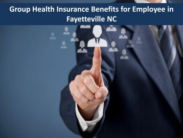 Group Health Insurance Benefits for Employee in Fayetteville NC