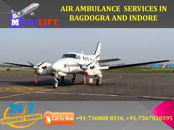 Air Ambulance Services in Bagdogra and Indore