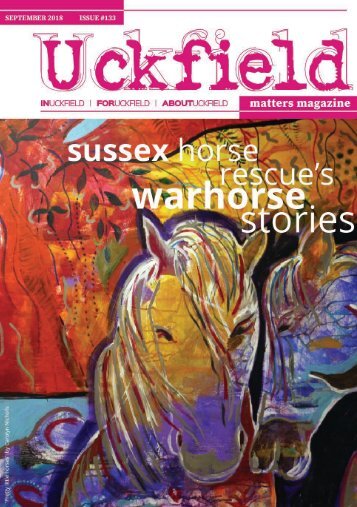 Uckfield Matters Issue 133 Sept 2018