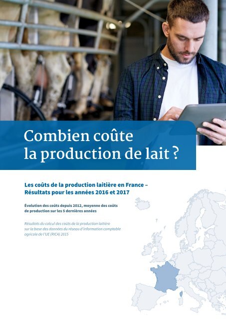 Combien coûte la production de lait en France ?