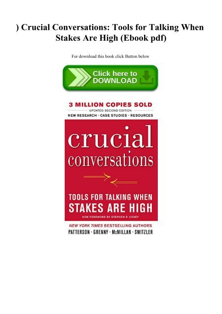 ^DOWNLOAD-PDF) Crucial Conversations Tools for Talking When Stakes Are High (Ebook pdf)