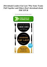 (Download) Leaders Eat Last Why Some Teams Pull Together and Others Don't download ebook PDF EPUB