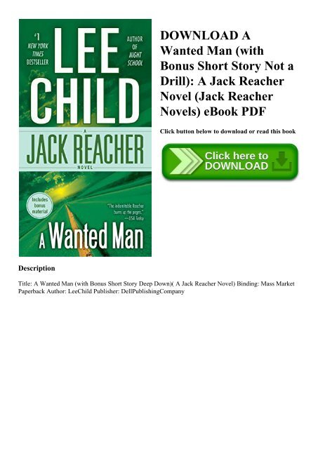 DOWNLOAD A Wanted Man (with Bonus Short Story Not a Drill) A Jack Reacher Novel (Jack Reacher Novels) eBook PDF