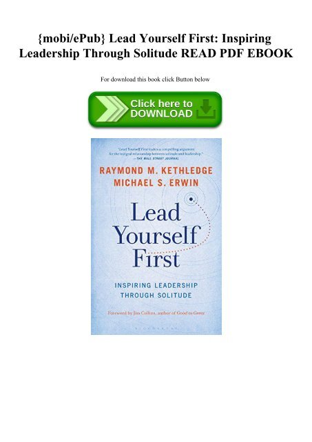 {mobiePub} Lead Yourself First Inspiring Leadership Through Solitude READ PDF EBOOK