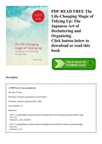 PDF READ FREE The Life-Changing Magic of Tidying Up The Japanese Art of Decluttering and Organizing (DOWNLOAD E.B.O.O.K.^)