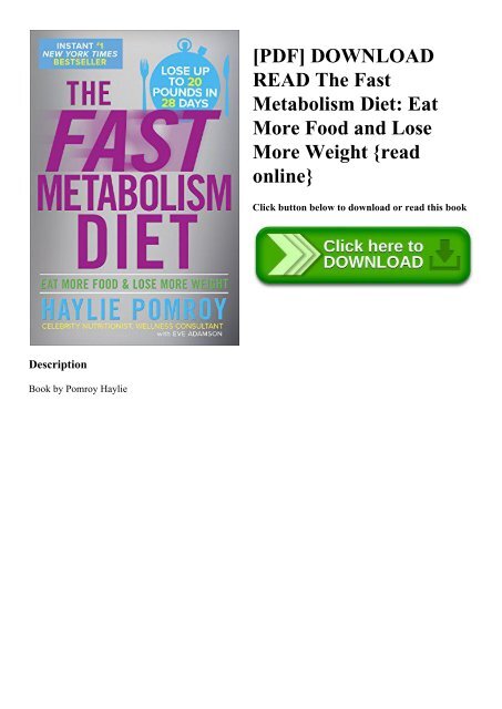 [PDF] DOWNLOAD READ The Fast Metabolism Diet Eat More Food and Lose More Weight {read online}