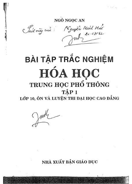 Ngô ngọc an bài tập trắc nghiệm hoá học trung học phổ thông lớp 10-11-12 ôn và luyện thi trung học phổ thông quốc gia