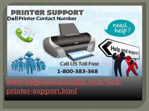 Quick Assist 1-800-383-368  Dell Printer Support Number  