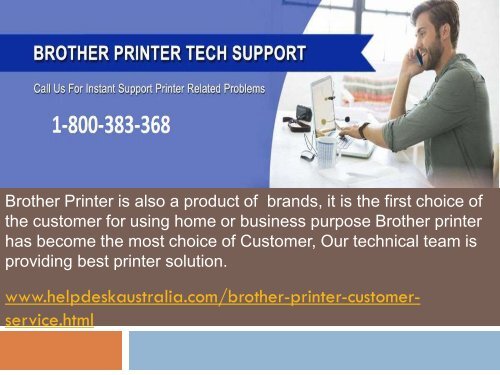 Find Call Us 1-800-383-368  Brother Printer Support  Number   