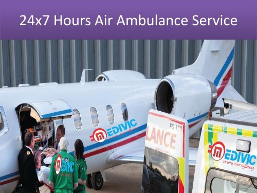 Low Cost and Fast Medical Air Ambulance Service in Kolkata