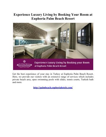 Experience Luxury Living by Booking Your Room at Euphoria Palm Beach Resort