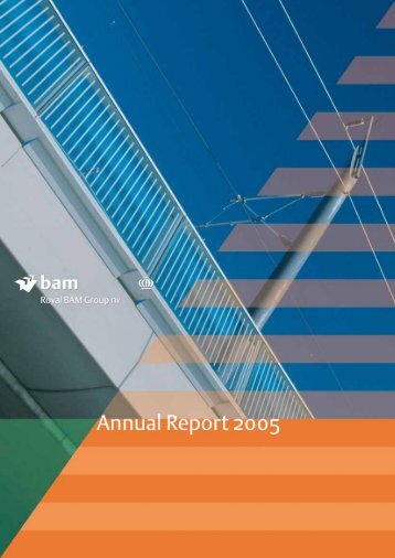 Annual report 2005 - Royal BAM Group