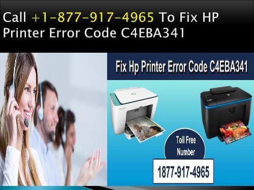 Call +1-877-917-4965 To Fix HP Printer Error Code C4EBA341